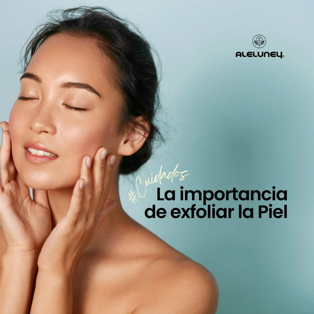 La importancia de exfoliar tu piel